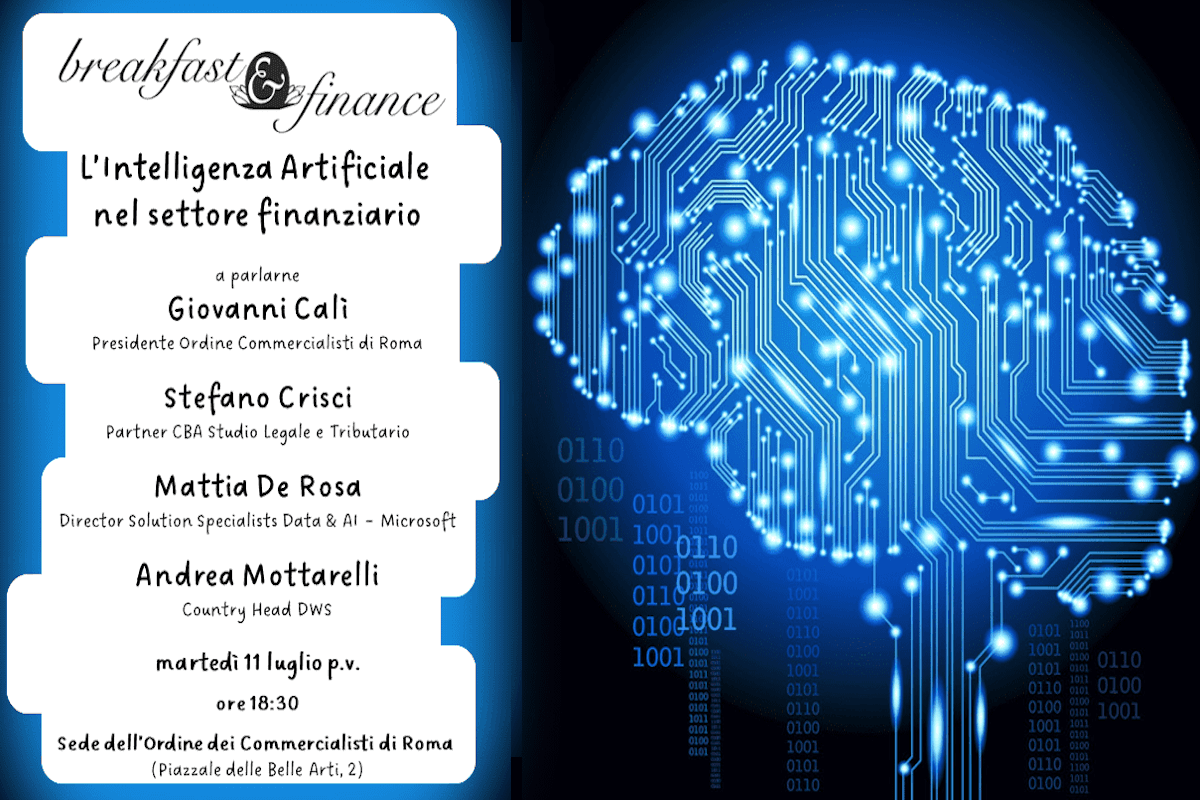 Breakfast&Finance Roma - L'Intelligenza Artificiale nel settore finanziario - 11 luglio 2023